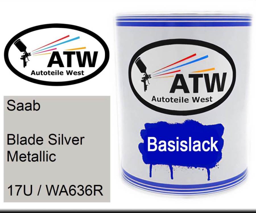 Saab, Blade Silver Metallic, 17U / WA636R: 1L Lackdose, von ATW Autoteile West.